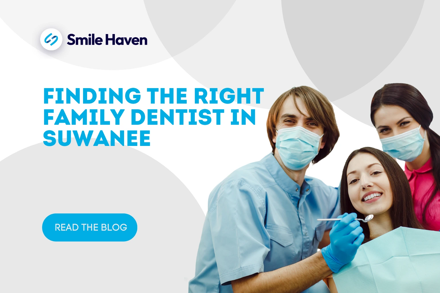 Finding the Right Family Dentist in Suwanee